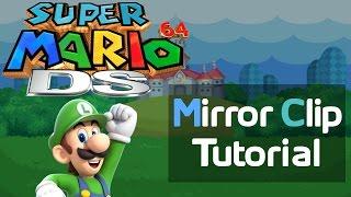 Super Mario 64 DS Mirror Clip Tutorial