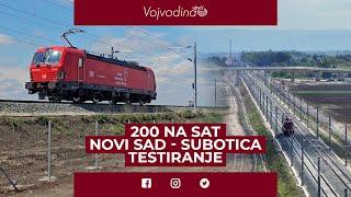 Novi Sad - Subotica - 200 na sat (Testiranje)