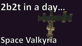 2b2t in a day - Space Valkyria