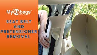 How To Remove a Seat Belt and Pretensioner | MyAirbags