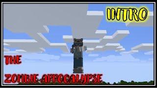 MINECRAFT MODED SURVIVAL | THE ZOMBIE APPOCALYPSE INTRO