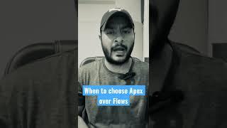 When to choose apex over flows in salesforce || salesforce developer interview question #salesforce