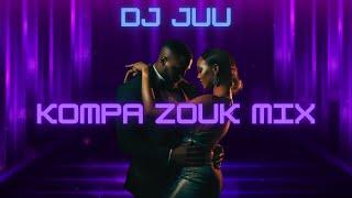 Kompa Zouk Mix | The Best of Kompa Zouk 2024 By DJ JUU