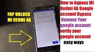 How to bypass Mi Redmi 4a google account lock FRP