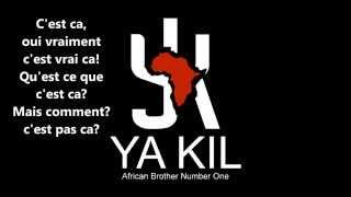 Ya Kil - C'est la vie (Lyrics video)