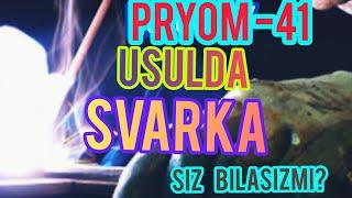 SVARKADA //PRYOM 41.(1 TA TOKDA 3 XIL USULDA SVARKA QILISH)