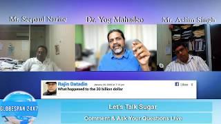Let's Talk Sugar! Globespan 24x7 Program with Dr. Yog Mahadeo, Mr. Seepaul Narine, & Mr. Aslim Singh