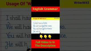 Used of "Shall have/Will have" | Grammar in English | Beautiful Handwriting | For Beginners