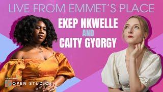 Live From Emmet's Place Vol. 120 - Ekep Nkwelle & Caity Gyorgy