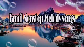 Tamil Nonstop melody songs.... Dreams of hearts