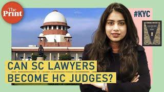 Why Supreme Court Bar Association proposal to elevate SC lawyers as HC judges is drawing flak