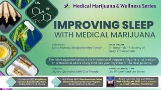 Improving Sleep with Medical Marijuana - June 7, 2023