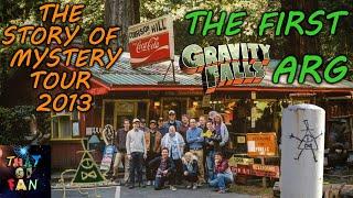 The First Gravity Falls ARG - The Story of Mystery Tour 2013