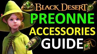 PREONNE ACCESSORIES GUIDE, CRAFTING Exchange, Enhancing Process 3000 Mastery Black Desert Online BDO