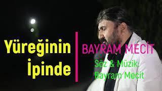 Bayram Mecit / Yüreğinin İpinde  Boynumun İzi Kalsın / Yeni Beste (Cover) 2021