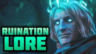 The Lore Behind the Ruination Cinematic