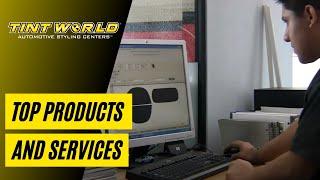 Top Products and Services at Tint World®