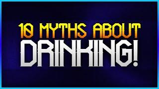 10 Common Myths about Alcohol  | ThePrenti