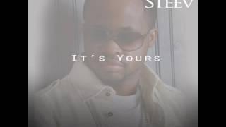 Its Yours - Kool Steev