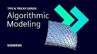 NX | Tips and Tricks | Algorithmic Modeling