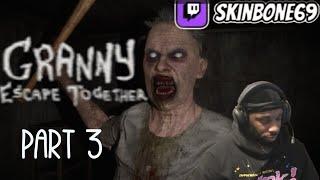 SkinBone69 (Ttv) Playing Granny: Escape Together part 3 #Skinbone