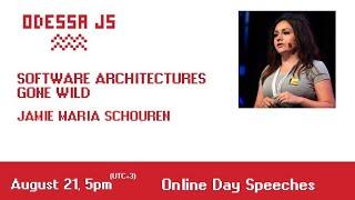 [LIVE] Jamie Maria Schouren - Software Architectures Gone Wild