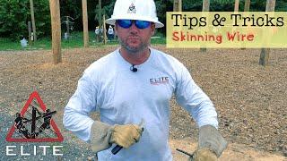 How to Strip Wire - ELITE Lineman - Tips & Tricks