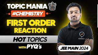 Topic Mania - First Order Reaction