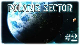 Polaris Sector прохождение [Колониальный век] ◄#2►