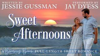 Sweet Afternoons - Book 6, Blueberry Beach - Free Full-Length Sweet Romance Audiobook