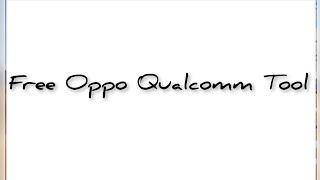 Oppo Qualcomm Tool V1.3 By GSM Sulteng