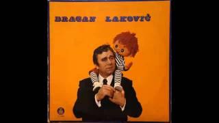 Dragan Lakovic - Lako je prutu - (Audio 1974) HD