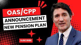 OAS/CPP Pension Plan – What to Expect in the Coming Week!