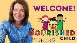 Welcome to The Nourished Child | About Jill Castle | Pediatric Nutritionist