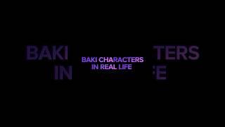 Baki characters in real life #baki#bakihanma#bakiseason2#yujirohanma#yujiro#anime#amv#mmv#yuichiro