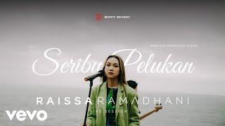 Raissa Ramadhani - Seribu Pelukan (Live Session)