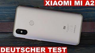 Xiaomi Mi A2 Testbericht - Lohnt sich der Wechsel vom Mi A1?