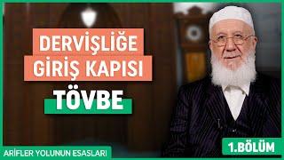 Dervişliğe Giriş Kapısı: Tövbe - Arifler Yolunun Esasları | Şemseddin Bektaşoğlu