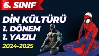 6.Sınıf Din Kültürü 1.Dönem 1.Yazılı 2024