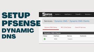 How to Setup Dynamic DNS for pfSense