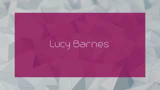 Lucy Barnes - appearance