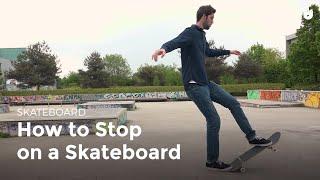 How to Stop and Brake when Skating | Skateboarding