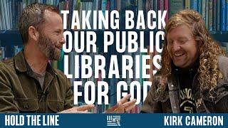 Taking back our public libraries for God | Kirk Cameron