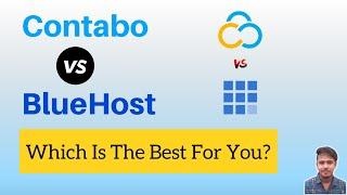 Contabo vs Bluehost: Which is the Best Web Hosting Provider for You in 2024?