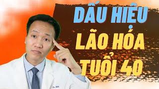 Lão hoá da - 5 dấu hiệu lão hoá tuổi 40 bạn có biết để Chăm sóc da phù hợp|   Dr Hiếu