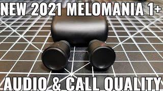 New 2021 Melomania 1+ Review with Call and Audio Samples