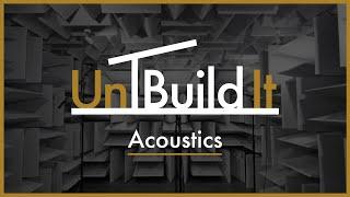 Acoustics - An unsung component of high performance? - UnBuild It Podcast Episode #59