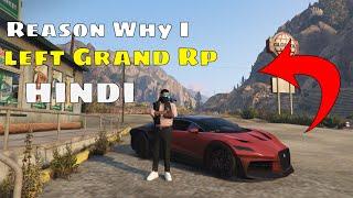 Why I stopped Playing Grand rp Explained | Hindi | Gta Rage