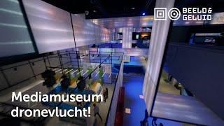 Mediamuseum dronevlucht | Beeld & Geluid