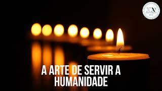 A arte de servir à humanidade